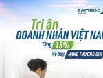 Bamboo Airways ưu đãi hạng thương gia nhân ngày Doanh nhân Việt Nam 13/10